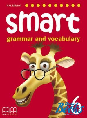 The book "Smart Grammar and Vocabulary 6 Students Book" - Mitchell H. Q.
