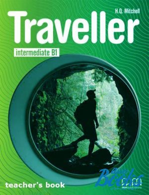 The book "Traveller Intermediate Teacher´s Book" - Mitchell H. Q.