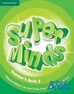 The book "Super Minds 2 Teachers Book (  )" - Peter Lewis-Jones, Gunter Gerngross, Herbert Puchta