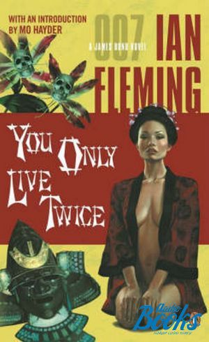 The book "James Bond You only live twice" - Ian Fleming