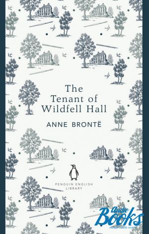  "The Tenant of Wildfell Hall" -  