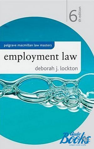  "Employment Law, 6 Edition" -  