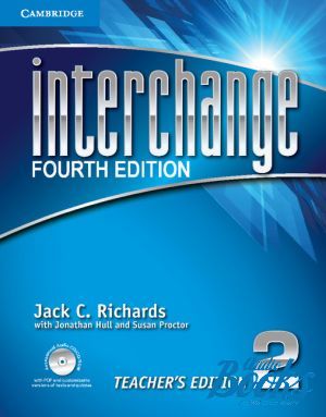 Book + cd "Interchange 2, 4-th edition: Teachers Edition with Assessment Audio CD / CD-ROM (  )" - Susan Proctor, Jonathan Hull, Jack C. Richards