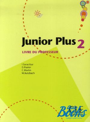  "Junior Plus 2 Livre du professeur" - Michele Butzbach