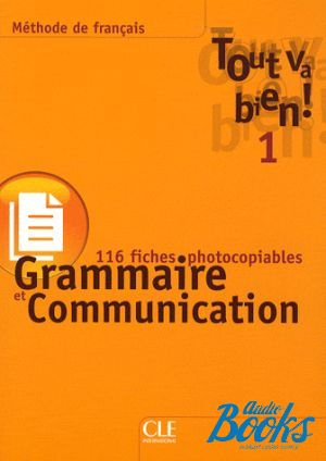 The book "Tout va bien! 1 Fichier de Grammaire et de Communication" - Helene Auge