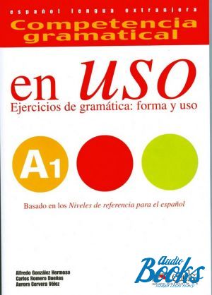 Book + cd "Competencia gramatical en USO A1 Libro+CD" - Gonzalez A. 