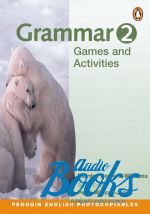 Deirdre Howard-Williams - Grammar Games and Activities 2 Teacher's Book ()