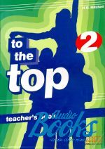 Mitchell H. Q. - To the Top 2 Teachers Book ()