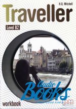 Mitchell H. Q. - Traveller Level B2 WorkBook ()