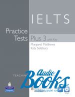   - IELTS Practice Tests Plus 3 Student's Book with key and CD ( + )