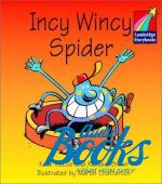 Cambridge StoryBook 1 Incy Wincy Spider ()
