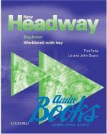  +  "New Headway Beginner 2-nd edition Workbook with keys" - Tim Falla
