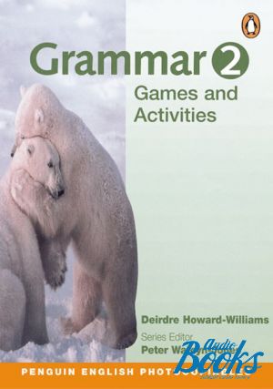 The book "Grammar Games and Activities 2 Teacher´s Book" - Deirdre Howard-Williams