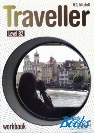 The book "Traveller Level B2 WorkBook" - Mitchell H. Q.
