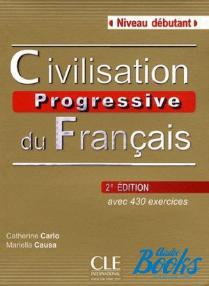 Book + cd "Civilisation Progressive du Francais Niveau Debutant 2 Edition" -  