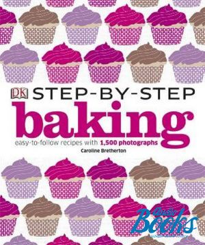 The book "Step-By-Step Baking" -  