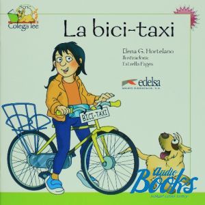 The book "Colega 2. La bici-taxi" - Elena Garcia Hortelano