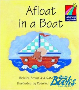 The book "Cambridge StoryBook 1 Afloat in a Boat"