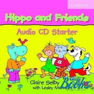 CD-ROM "Hippo and Friends Starter Audio CD" - Lesley McKnight, Claire Selby