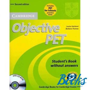 Book + cd "Objective PET 2nd Edition Students Book and Practice Test Booklet with Audio CD" - Barbara Thomas, Louise Hashemi