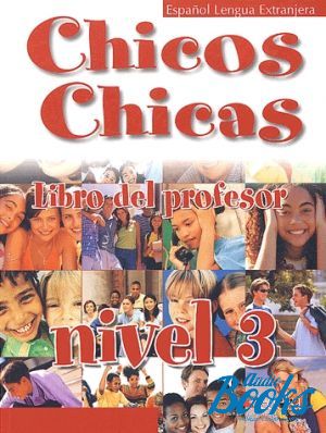 The book "Chicos Chicas 3 Profesor" - M. Angeles Palomino