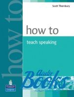  "How to Teach Speaking Methodology" - Scott Thornbury