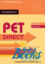 Sue Ireland - PET Direct: Workbook with answers (тетрадь / зошит) (книга)