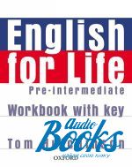 Tom Hutchinson - English for Life Pre-Intermediate: Workbook with key ()