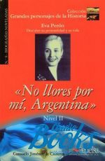  "No Llores por mi.Argentina Nivel 2" - Cisneros