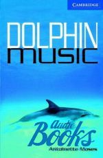 Antoinette Moses - CER 5 Dolphin Music Pack with CD ( + )
