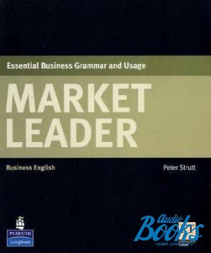 The book "Market Leader Essential Business Grammar with Usage Student´s Book" - Peter Strutt