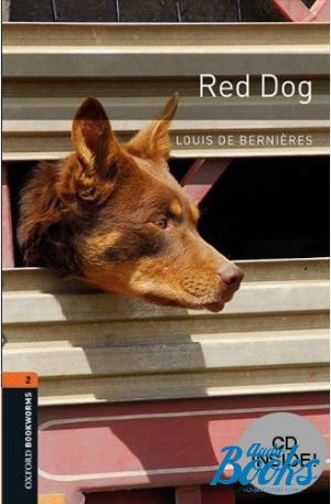  +  "Oxford Bookworms Library 3E Level 2: Red Dog CD Pack" - Louis De Bernieres
