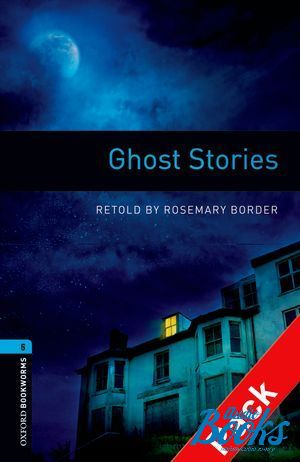 Audiobook MP3 "Oxford Bookworms Library 3E Level 5: Ghost Stories Audio CD Pack" - Rosemary Border