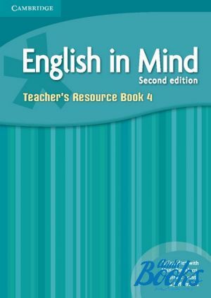 The book "English in Mind 4 Second Edition: Teachers Resource Book (  )" - Peter Lewis-Jones, Jeff Stranks, Herbert Puchta