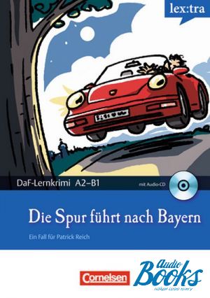 Book + cd "DaF-Krimis: Die Spur fuhrt nach Bayern A2/B1" -  