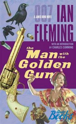  "James Bond The man with the golden gun" - Ian Fleming