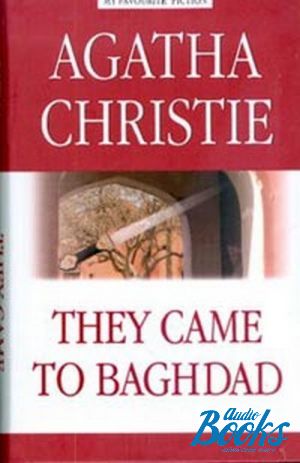  "  . They came to Baghdad" -  