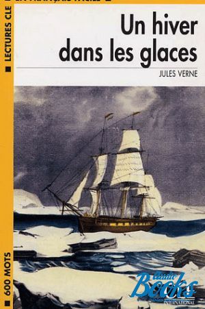 The book "Niveau 1 Un hiver dans les glaces Livre" - Jules Verne