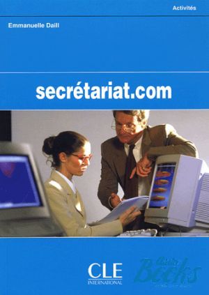 The book "Secretariat.com Cahier dactivites" - Emmanuelle Daill
