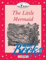 Sue Arengo - Classic Tales Elementary, Level 1: The Little Mermaid Activity Book ()