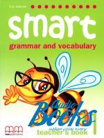 "Smart Grammar and Vocabulary 1 Teachers Book" - Mitchell H. Q.