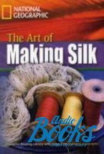  "Art of making silk Level 1600 B1 (British english)" - Waring Rob