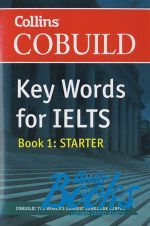  "Collins Cobuild Key Words for IELTS Starter" - Julie Moore