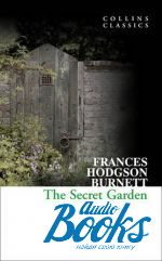 Frances Hodgson Burnett - The Secret Garden ()