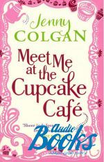   - Meet Me at the Cupcake Cafe ()