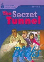   - Foundation Readers: level 7.4 The Secret Tunnel ()