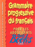 Anne Vicher - Grammaire Progressive du Francais pour les adolecent Niveau Intermediare Livre ()