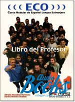 Gonzalez A.  - ECO A1 Libro del Profesor + CD (книга + диск)