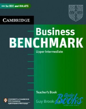The book "Business Benchmark Upper-intermediate Teachers Resource Book" - Cambridge ESOL, Norman Whitby, Guy Brook-Hart