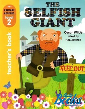 The book "The Selfish Giant Teacher´s Book Level 2" - Wilde Oscar